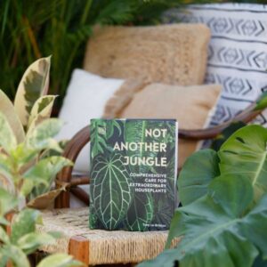 Not Another Jungle - Comprehensive care for extraordinary houseplants